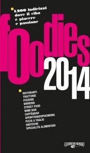 Foodies 2014 Gambero Rosso® in edicola e in libreria  pp352 euro14.90   