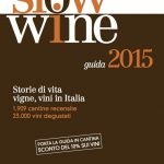 A Torino la Guida dei Vini Slow Wine 2015 editata in collaborazione della FISAR