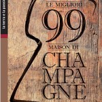 Le Migliori 99 Maison di Champagne 2016-2017