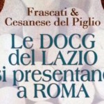 Le Docg del Lazio si presentano a Roma