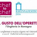 Il “gusto” dell’operetta con CheftoChef e Ravenna Festival