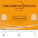 Le eccellenze della regione Lazio protagoniste a Frascati per la quarta edizione de I MIGLIORI VINI ITALIANI