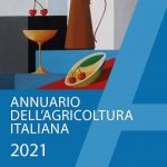 Agroalimentare: 75° edizione dell’Annuario CREA dell’agricoltura italiana  per un 2021 da record per export, prodotti di qualità e biologico
